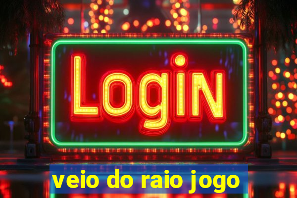 veio do raio jogo